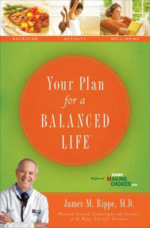 Your Plan For a Balanced Life