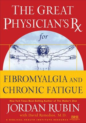 Buy The Great Physician's Rx for Fibromyalgia and Chronic Fatigue at Amazon