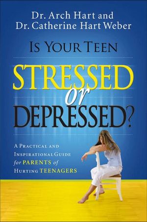 Is Your Teen Stressed or Depressed?