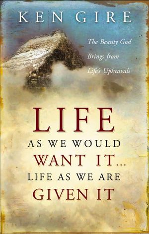Buy Life as We Would Want It . . . Life as We Are Given It at Amazon