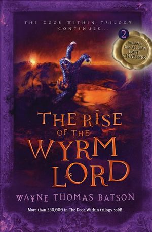 The Rise of the Wyrm Lord