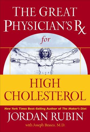 The Great Physician's Rx for High Cholesterol