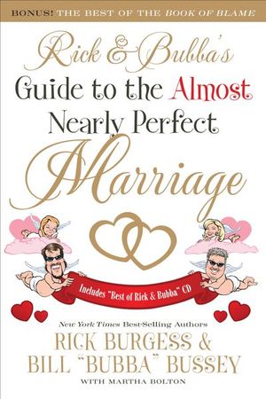 Buy Rick & Bubba's Guide to the Almost Nearly Perfect Marriage at Amazon