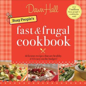 Buy Busy People's Fast & Frugal Cookbook at Amazon
