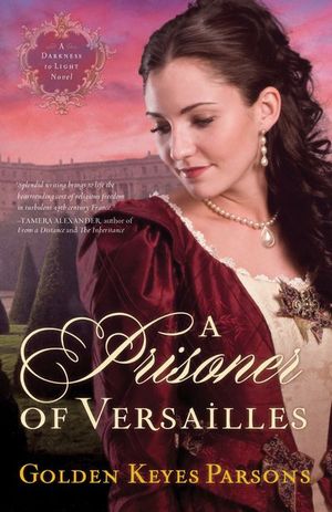 Buy A Prisoner of Versailles at Amazon