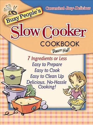 Buy Busy People's Slow Cooker Cookbook at Amazon
