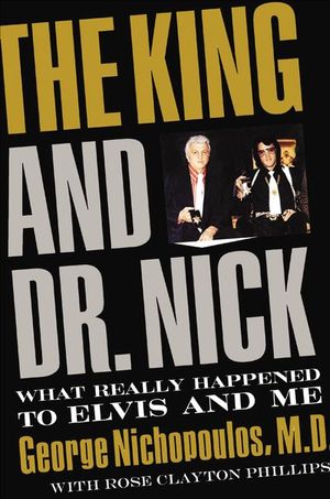 Buy The King and Dr. Nick at Amazon