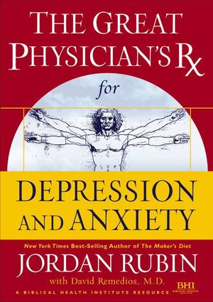 Buy The Great Physician's Rx for Depression and Anxiety at Amazon