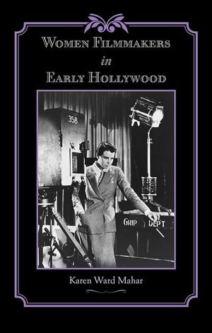 Buy Women Filmmakers in Early Hollywood at Amazon