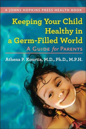 Buy Keeping Your Child Healthy in a Germ-Filled World at Amazon