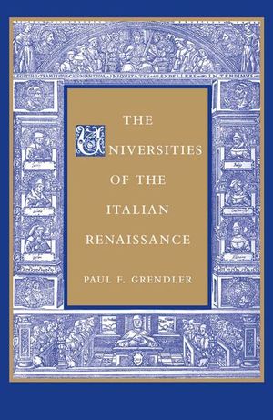 Buy The Universities of the Italian Renaissance at Amazon