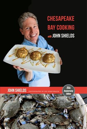 Buy Chesapeake Bay Cooking with John Shields at Amazon