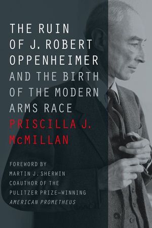 Buy The Ruin of J. Robert Oppenheimer at Amazon