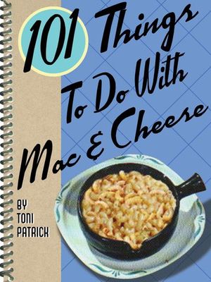 Buy 101 Things To Do With Mac & Cheese at Amazon