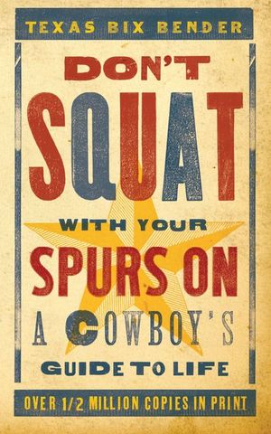Buy Don't Squat With Your Spurs On at Amazon