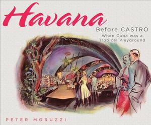 Havana Before Castro