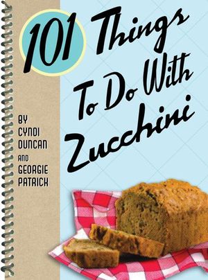 Buy 101 Things To Do With Zucchini at Amazon