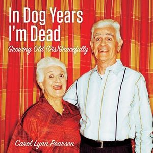 In Dog Years I'm Dead