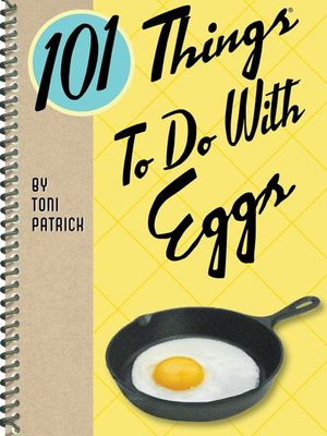 Buy 101 Things To Do With Eggs at Amazon
