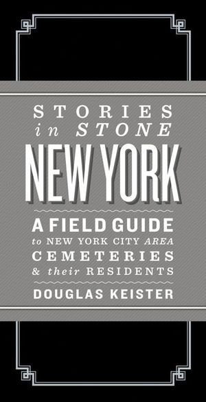 Stories in Stone: New York