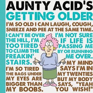 Buy Aunty Acid's Getting Older at Amazon