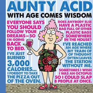 Buy Aunty Acid: With Age Comes Wisdom at Amazon