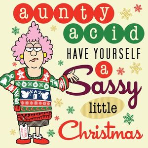 Buy Aunty Acid: Have Yourself a Sassy Little Christmas at Amazon