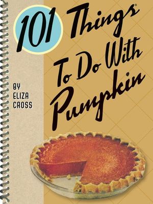 Buy 101 Things To Do With Pumpkin at Amazon
