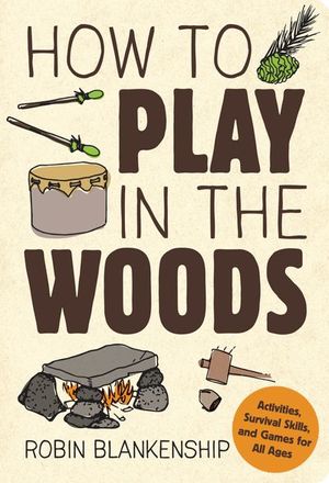 Buy How to Play in the Woods at Amazon