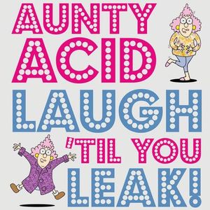 Buy Aunty Acid: Laugh 'Til You Leak! at Amazon