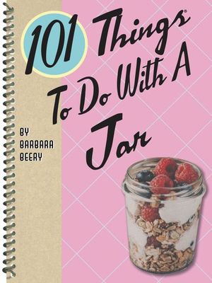 Buy 101 Things To Do With A Jar at Amazon