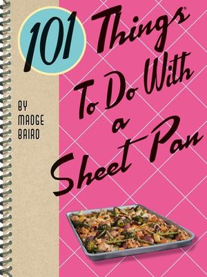 Buy 101 Things To Do With a Sheet Pan at Amazon
