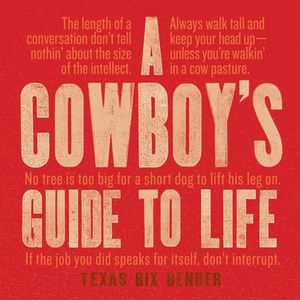 Buy A Cowboy's Guide to Life at Amazon