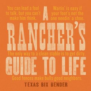 Buy A Rancher's Guide to Life at Amazon