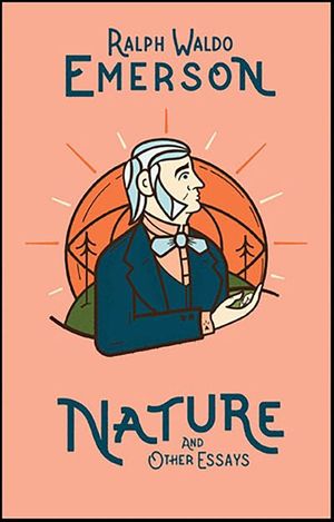 Nature and Other Essays