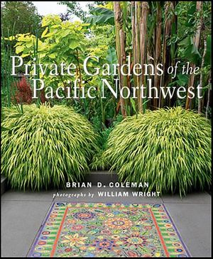 Private Gardens of the Pacific Northwest