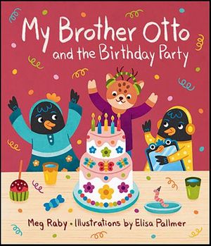 My Brother Otto and the Birthday Party