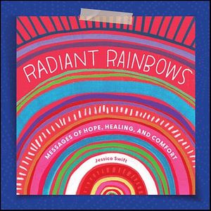 Radiant Rainbows