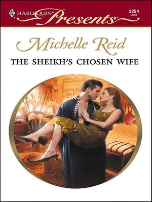 The Sheikh's Chosen Wife