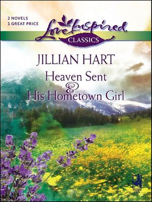 Buy Heaven Sent & His Hometown Girl at Amazon