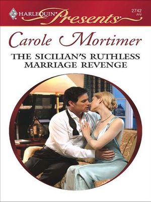 The Sicilian's Ruthless Marriage Revenge