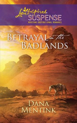 Buy Betrayal in the Badlands at Amazon
