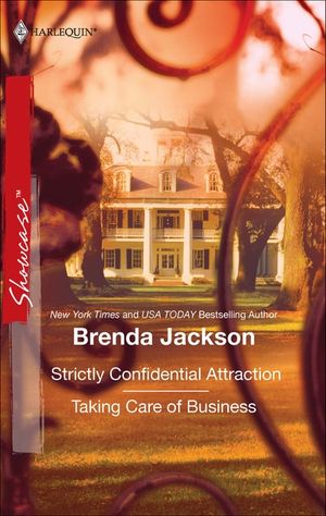Strictly Confidential Attraction and Taking Care of Business