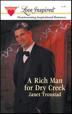 A Rich Man for Dry Creek