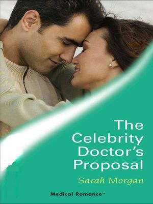 Buy The Celebrity Doctor's Proposal at Amazon