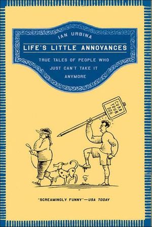 Buy Life's Little Annoyances at Amazon