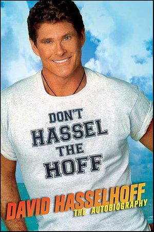 Don't Hassel the Hoff