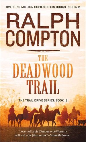 The Deadwood Trail