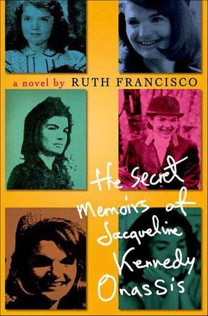 Buy The Secret Memoirs of Jacqueline Kennedy Onassis at Amazon