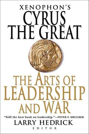 Buy Xenophon's Cyrus the Great at Amazon